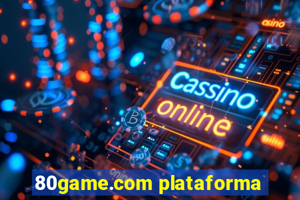 80game.com plataforma